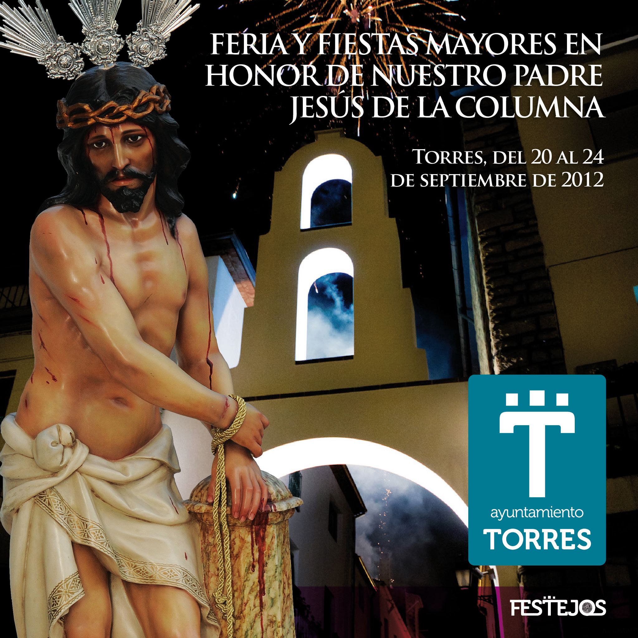 Fiestas patronales en honor de Nuestro Padre Jesús de la Columna 2012 Torres